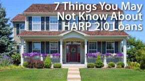 7 things you may not know about HARP 2.0 loans